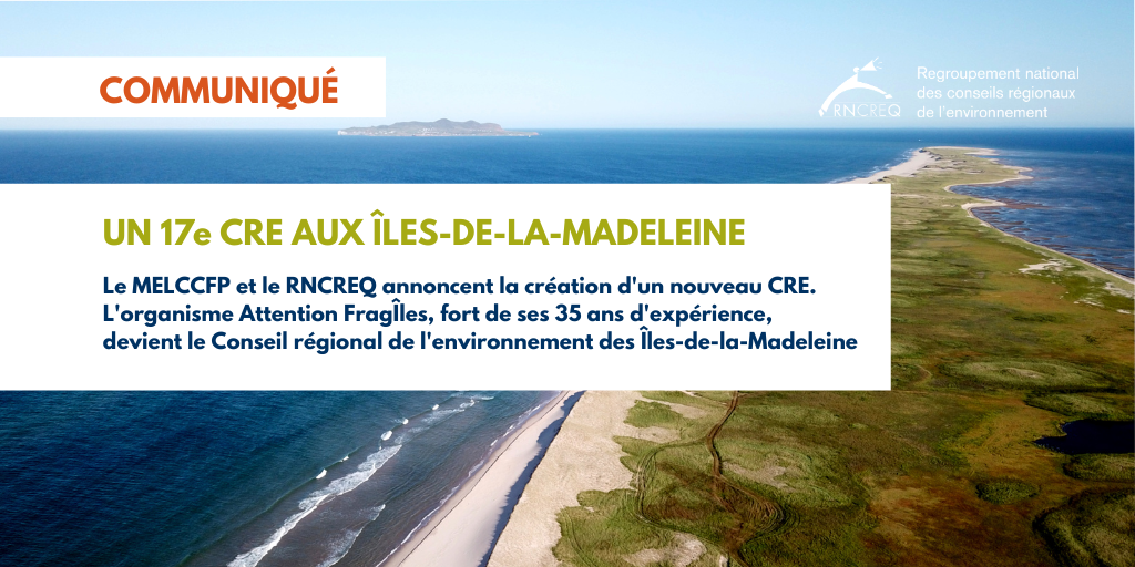 Communiqué : Un 17e CRE aux Îles-de-la-Madeleine