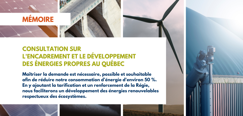 Mémoire : Encadrement et le développement des énergies propres au Québec